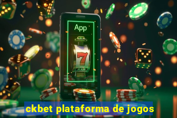 ckbet plataforma de jogos